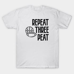 Repeat Three Peat T-Shirt